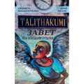 Talithakumi или ЗАВЕТ МЕЖ ОСКОЛКАМ&#