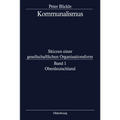 Kommunalismus, BAND 1, Oberdeutschland