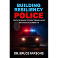 Building Resiliency Police