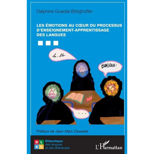 Les émotions au coeur du processus d'enseignement-apprentissage des langues