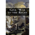 Give 'Way to the Right: Serving with the A. E. F. in France during the World War