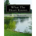 What The Heart Knows: the coffee table book of poetry for the soul Volume I