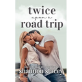 Twice Upon A Road Trip