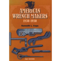 American Wrench Makers 1830-1930