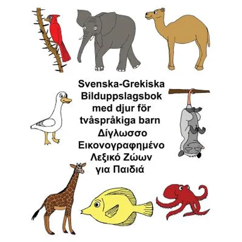 Svenska-Grekiska Bilduppslagsbok med djur för tvåspråkiga barn