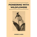 Pioneering With Wildflowers