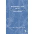 Assessment of Online Learners: Foundations and Applications for Teacher Education