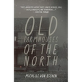 Old Farmhouses of the North