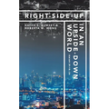 Right-Side-Up in an Upside-Down World