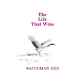 The Life That Wins