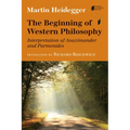 The Beginning of Western Philosophy: Interpretation of Anaximander and Parmenides