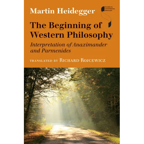 The Beginning of Western Philosophy: Interpretation of Anaximander and Parmenides