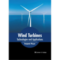 Wind Turbines: Technologies and Applications