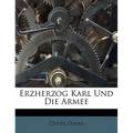 Erzherzog Karl Und Die Armee
