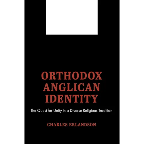 Orthodox Anglican Identity