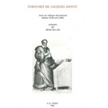 Fortunes de Jacques Amyot: Actes Du Colloque International (Melun 18-20 Avril 1985)