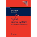 Digital Control Systems: Design, Identification and Implementation
