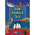 How Animals Talk