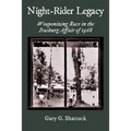 Night-Rider Legacy: Weaponizing Race in the Irasburg Affair of 1968