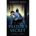 The Pastor's Secret: The D.L. Series