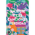 Juliette Y Las Canciones Perdidas / Juliette and the Lost Songs