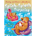 Paisley and Posie's Adventures: The Splish Splash Surprise