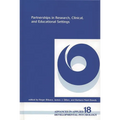 Partnerships in Research, Clinical, and Educational Settings