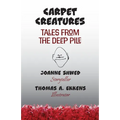 Carpet Creatures: Tales from the Deep Pile