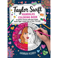 Taylor Swift Mandalas Coloring Book: A Swiftie's Dream with Lyric Drops, Easter Eggs & Iconic Eras to Color Through! - Gift Idea for Kids, Adults, wit