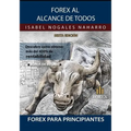 Forex al Alcance de Todos: Descubra como ¡¡GANAR hasta UN 400% ANUAL!!"