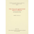 The Italian Questione Della Lingua: An Interpretative Essay