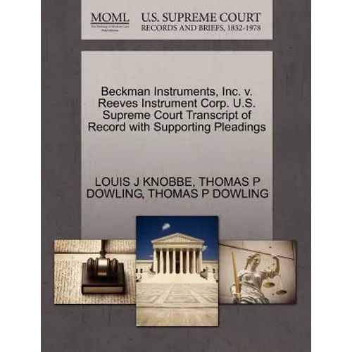 Beckman Instruments, Inc. V. Reeves Instrument Corp. U.S. Supreme Court Transcript of Record with Supporting Pleadings