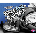 Whose Tools Are These?
