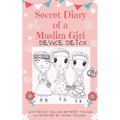 Secret Diary of a Muslim Girl: Device Detox