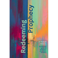 Redeeming Prophecy