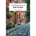 The 500 Hidden Secrets of Boston