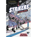 Strikers: A Graphic Novel
