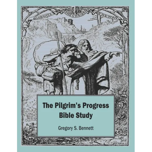 The Pilgrim's Progress Bible Study