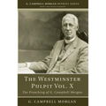 The Westminster Pulpit vol. X