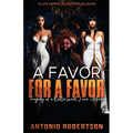 Favor for a Favor: Tragedy Of a Bittersweet Love Affair