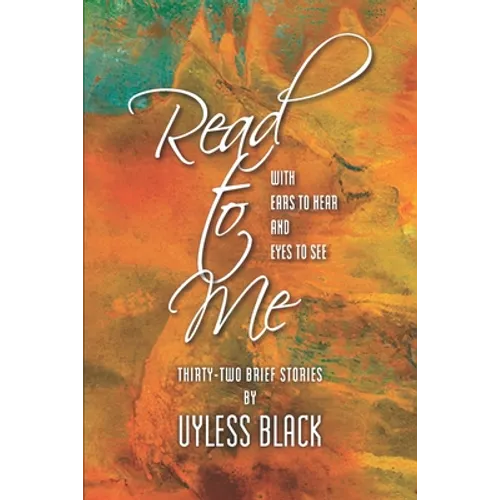 Read to Me: With Ears to Hear and Eyes to See