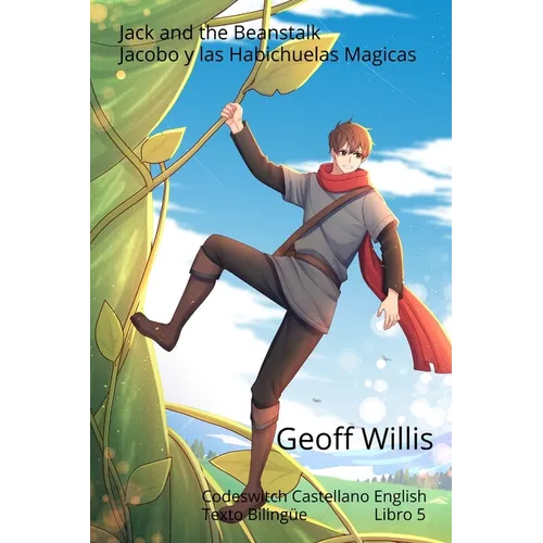 Jack and the Beanstalk - Jacobo y las Habichuelas Magicas