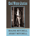 Cool Water Justice: Clay Best Book 4