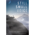 Still Small Voice: Volume 1: A 365 Day Devotional