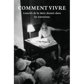 Comment Vivre: Conseils de la Mère donnés dans les Entretiens
