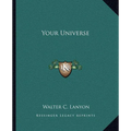 Your Universe