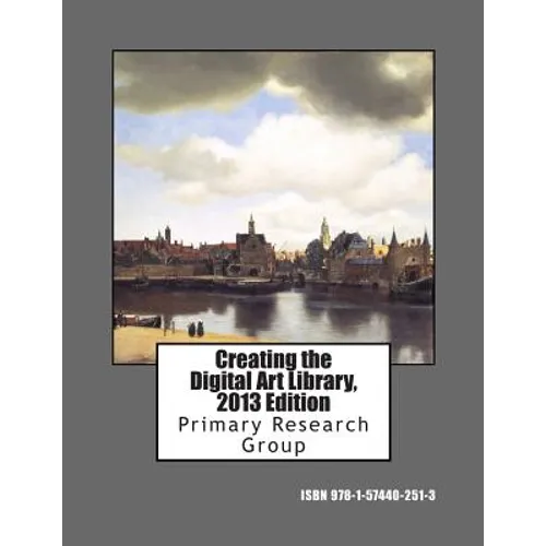 Creating the Digital Art Library, 2013 Edition
