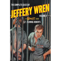 The Complete Cases of Jeffery Wren, Volume 2