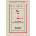 All Gall Is Divided: The Aphorisms of a Legendary Iconoclast