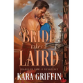 Bride Takes a Laird: A Scottish Historical Romance